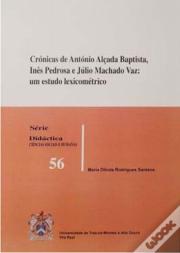 Crónicas de António Alçada, Inês Pedrosa e Júlio Machado Vaz  