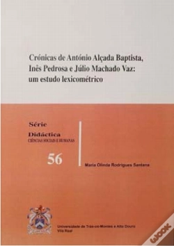 Capa do artigo Crónicas de António Alçada, Inês Pedrosa e Júlio Machado Vaz  