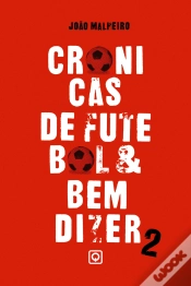 Capa do artigo Crónicas de Futebol & Bem-Dizer II