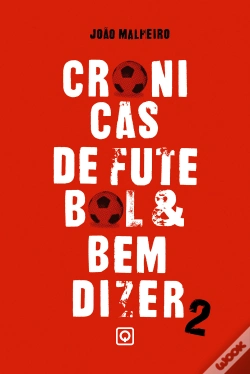 Capa do artigo Crónicas de Futebol & Bem-Dizer II