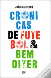 Capa do artigo Crónicas de Futebol & Bem-Dizer