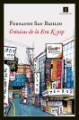 Crónicas De La Era K-Pop - Preview