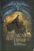 Crónicas De La Torre I. El Valle De Los Lobos