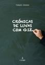Crónicas de Luvas com Giz - Preview