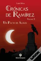 Crónicas de Ramírez – Volume II