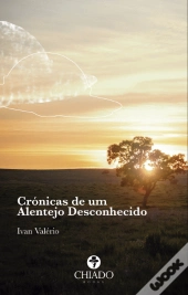 Crónicas de um Alentejo Desconhecido 