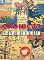 Crónicas de um Insubmisso - Preview