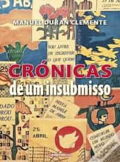 Capa do artigo Crónicas de um Insubmisso