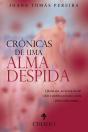 Crónicas de uma Alma Despida - Preview
