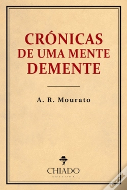 Capa do artigo Crónicas de uma Mente Demente