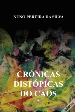 Capa do artigo Crónicas Distópicas do Caos