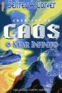 Crónicas do Caos - O Mar Infinito - Preview