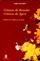 Crónicas do Recordar - Crónicas do Agora