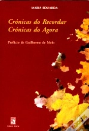Capa do artigo Crónicas do Recordar - Crónicas do Agora