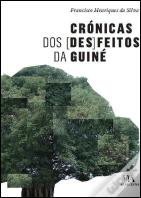 Crónicas dos (Des)feitos da Guiné