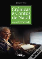 Crónicas e Contos de Natal do Avô Ermelindo