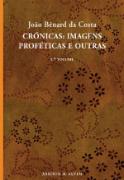 Crónicas: Imagens Proféticas e Outras - 1º Volume