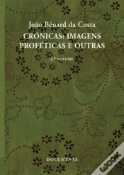 Capa do artigo Crónicas: Imagens Proféticas e Outras