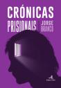 Crónicas Prisionais - Preview