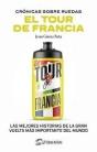 Cronicas Sobre Ruedas: El Tour De Francia - Preview