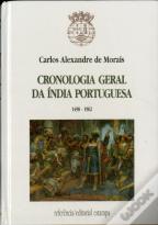 Cronologia Geral da Índia Portuguesa 1498 - 1962