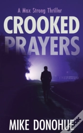 Crooked Prayers