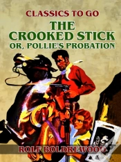 Capa do artigo Crooked Stick, Or, Pollie