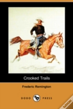 Capa do artigo Crooked Trails (Dodo Press)