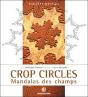 Crop Circles, Mandalas Des Champs - Preview