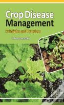 Crop Diseases Management: Principles And Practices