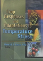 Crop Responses And Adaptations To Temperature Stress - Preview