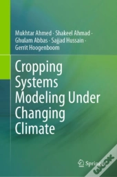 Cropping Systems Modeling Under Changing Climate