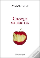 Croque Mi-Teintes