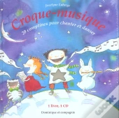 Croque-Musique ; 20 Comptines Pour Chanter Et Danser