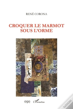 Capa do artigo Croquer Le Marmot Sous L'Orme