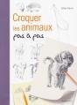 Croquer Les Animaux Pas À Pas - Preview
