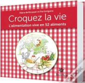 Croquez La Vie