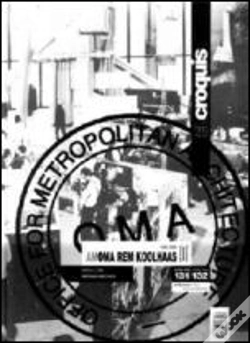 Capa do artigo Croquis Nº 131/132 - Oma Rem Koolhaas: Volume I - 1996-2006