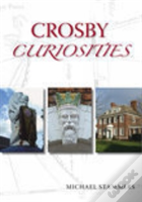 Crosby Curiosities