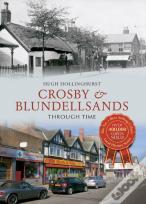 Crosby & Blundellsands Through Time