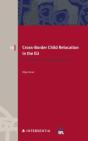 Cross-Border Child Relocation In Eu - Preview