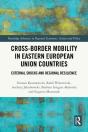 Cross-Border Mobility In Eastern European Union Countries - Preview