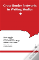 Cross-Border Networks In Writing Studies