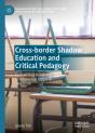 Cross-Border Shadow Education And Critical Pedagogy - Preview