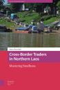 Cross-Border Traders In Northern Laos - Preview