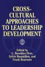 Cross-Cultural Approaches To Leadership Development - Preview