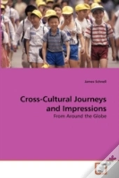 Cross-Cultural Journeys And Impressions