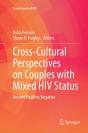 Cross-Cultural Perspectives On Couples With Mixed Hiv Status: Beyond Positive/Negative - Preview