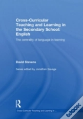 Cross-Curricular Teaching And Learning In The Secondary School ... English