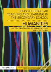Cross-Curricular Teaching And Learning In The Secondary School... Humanities
